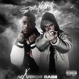 Soul Vacant (feat. Verde Babii) (Explicit)