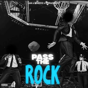 Pass The Rock (feat. lilmar191 & L7eraseshxt) [Explicit]