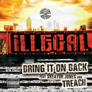 Bring It on Back (feat. Skeatur Jones & Treach) [Explicit]