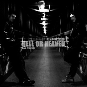 Hell Or Heaven (Explicit)