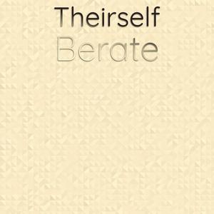 Theirself Berate
