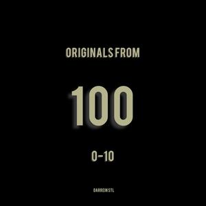 100 1 to 10 originals (Explicit)