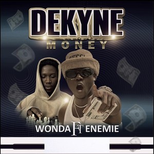 Dekyne Money (feat. Enemie) [Explicit]