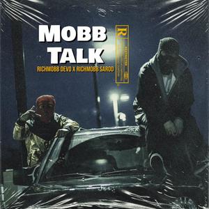 MOBB TALK (feat. RichMobb Sarod) [Explicit]