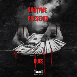 Dues (Explicit)