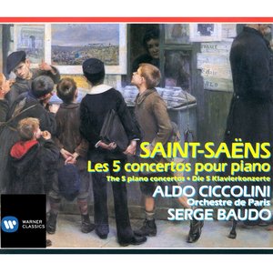 Saint-Saëns: Les cinq concertos pour piano