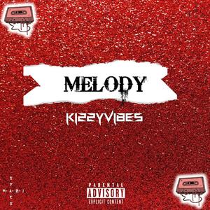 Melody (Explicit)