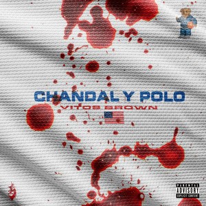 Chandal y Polo (Explicit)