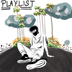 Playlist (feat. Exotics) (Explicit)