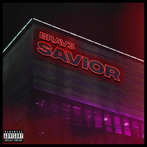 Savior (Explicit)