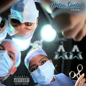 Doctor Doctor (Explicit)