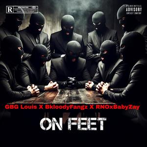 On Feet (feat. BkloodyFangz & RNOxBabyZay) [Explicit]