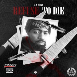 Refuse To Die (Explicit)