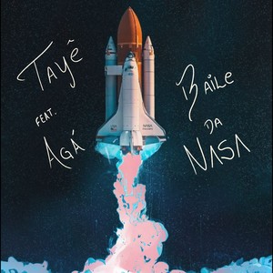 Baile da Nasa (Explicit)