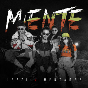 Miente (Explicit)