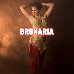 BRUXARIA (Remix) [Explicit]