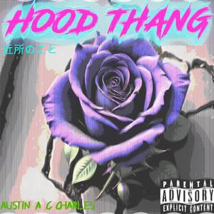 HOOD THANG