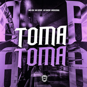 Toma Toma (Explicit)