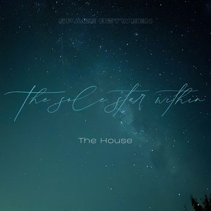 The Sole Star Within the House