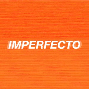 IMPERFECTO