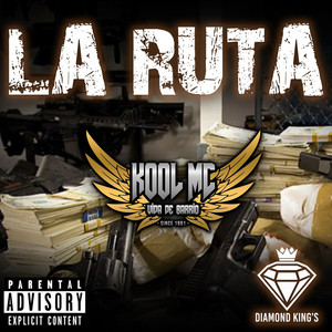 La Ruta (Explicit)