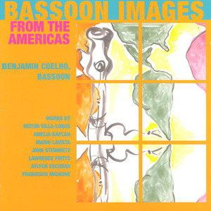 Bassoon Music - VILLA-LOBOS / KAPLAN, A. / LAVISTA / STEINMETZ / FRITTS / ESCOBAR, A. / MIGNONE