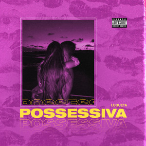 Possesiva (Explicit)