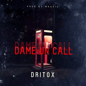 Dame un Call (Explicit)