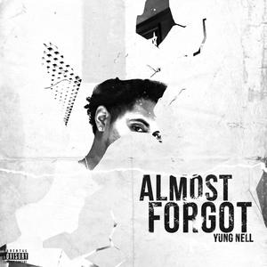 Forgot I Rap (Explicit)
