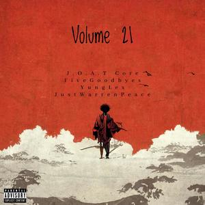 Volume 21 (feat. YungLex & JustWarrenPeace) [Explicit]