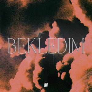 Bekledim (Explicit)