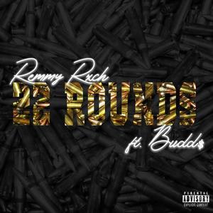 22 Rounds (feat. BUDD$) [Explicit]