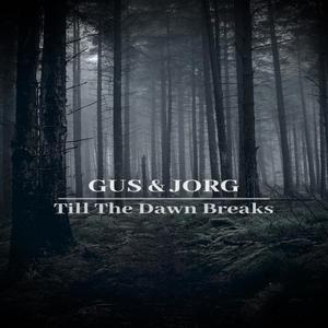 Till The Dawn Breaks