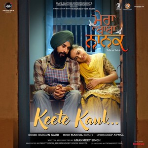 Keete Kaul (From "Mera Baba Nanak")