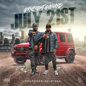 July 21st (feat. AL-D*300) (Explicit)
