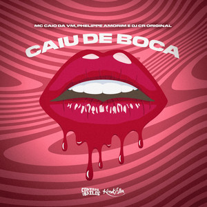 Caiu de Boca (Explicit)