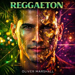 Oliver Marshall – Reggaeton