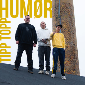 Tipp Topp Humør (Explicit)