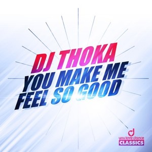 You Make Me Feel so Good (X-Static Mindwarp Mix)