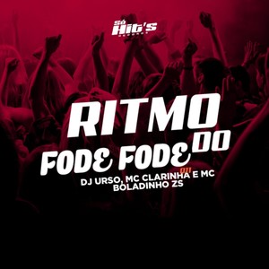 Ritmo do Fode Fode (Explicit)