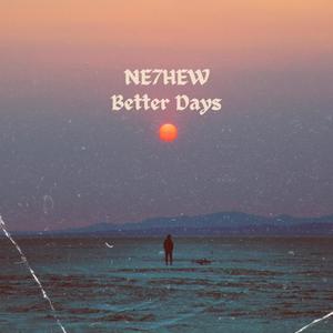 Better Days (Explicit)