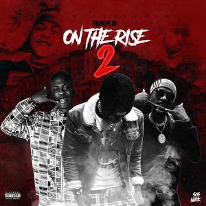 On The Rise 2 (Explicit)