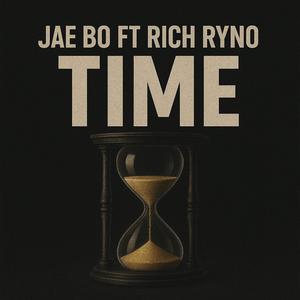 Time (feat. Jae Bo) (Explicit)