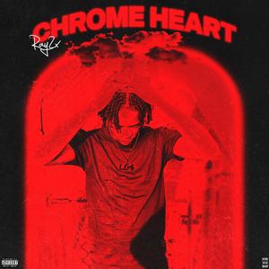 Chrome Heart (Explicit)