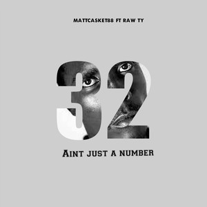 32 Aint Just a Number (Explicit)