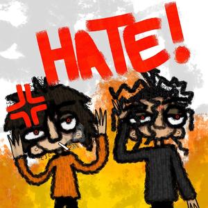 HATE! (Explicit)