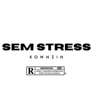 Sem Stress (Explicit)