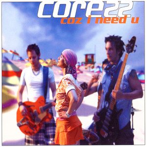 Coz I Need You (Radio Version)