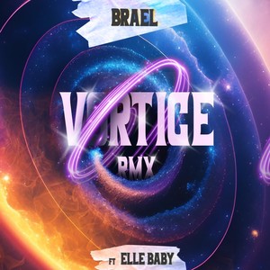 Vortice (Remix) [feat. Elle Baby]