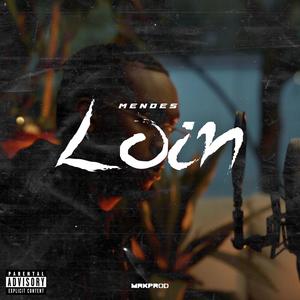 Loin (Explicit)
